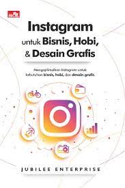 Instagram Untuk Bisnis, Hobi & Desain Grafis