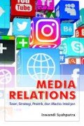 Media Relations Teori, Strategi, Praktis, dan Media Intelejen